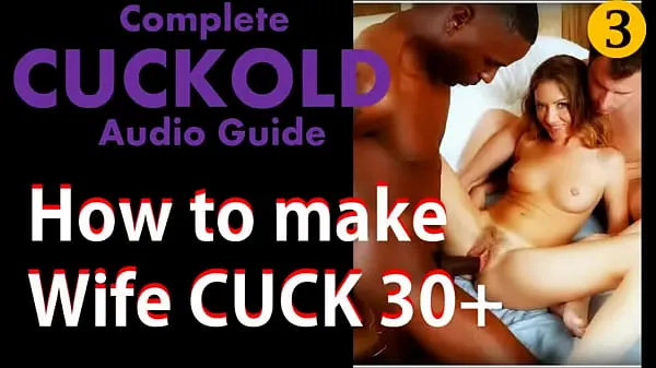 展示 How to Cuckold Wife after age 30 (Complete Cuckold Sex guide in English Audio part 3 暖暖的管子