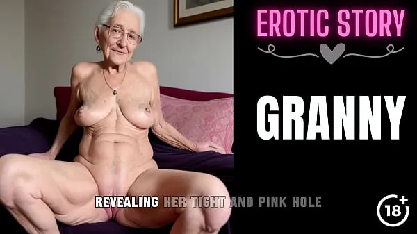 Show GRANNY Story] Granny's First Time Anal with a Young Escort Guy warm Tube